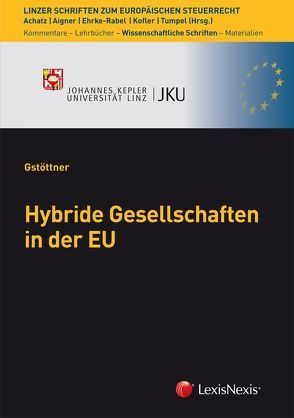 Hybride Gesellschaften in der EU von Gstöttner,  Klaus