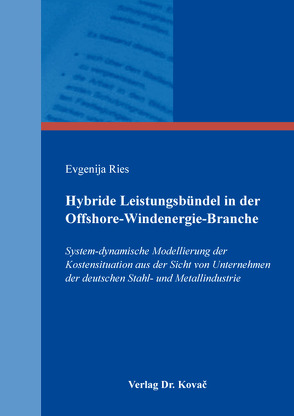 Hybride Leistungsbündel in der Offshore-Windenergie-Branche von Ries,  Evgenija