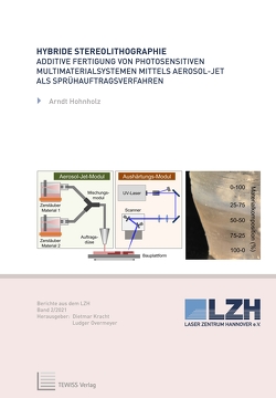 Hybride Stereolithographie von Hohnholz,  Arndt, Kracht,  Dietmar