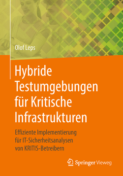 Hybride Testumgebungen für Kritische Infrastrukturen von Leps,  Olof