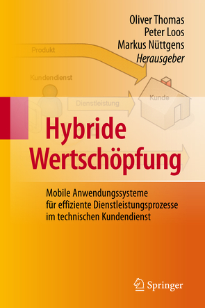 Hybride Wertschöpfung von Loos,  Peter, Nüttgens,  Markus, Thomas,  Oliver