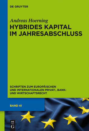 Hybrides Kapital im Jahresabschluss von Hoerning,  Andreas