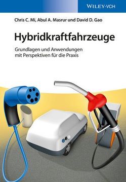 Hybridkraftfahrzeuge von Gao,  David W., Masrur,  M. Abul, Mi,  Chris, Wener,  Kurt