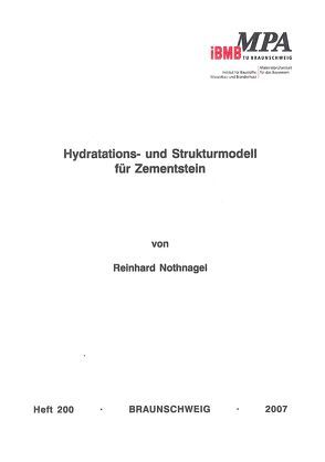 Hydratations- und Strukturmodell für Zementstein von Nothnagel,  Reinhard