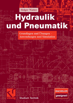 Hydraulik und Pneumatik von Watter,  Holger