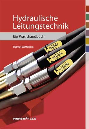 Hydraulische Leitungstechnik von Wetteborn,  Helmut