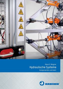 Hydraulische Systeme von Wagner,  Klaus G.