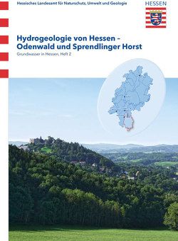 Hydrogeologie in Hessen – Odenwald und Sprendlinger Forst von Becht,  Alexander, Diehl,  Markus, Friedrich,  Ronny, Fritsche,  Johann Gerhard, Hergesell,  Mario, Hoselmann,  Christian, Hug-Diegel,  Nicola, Kämmerer,  Dieter, Kött,  Anne, Lessmann,  Bernd, Lorenz-Hefner,  Constanze, Ludwig,  Florian, Marold,  Ulf, Nesbor,  Heinz-Dieter, Pöschl,  Werner, Prein,  Angela, Rückert,  Harald, Schneider,  Manfred W., Senner,  Renate, Vero,  Guido, von Pape,  Wolf-Peter