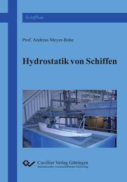 Hydrostatik von Schiffen von Meyer-Bohe,  Andreas