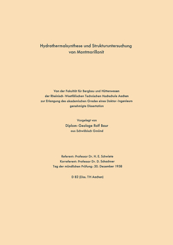 Hydrothermalsynthese und Strukturuntersuchung von Montmorillonit von Schwiete,  Rolf