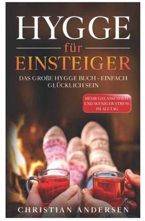 Hygge für Einsteiger von Andersen,  Christian