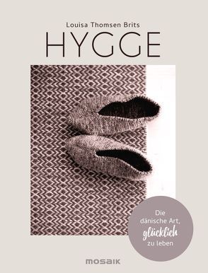 Hygge von Flegler,  Leena, Thomsen Brits,  Louisa