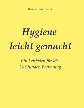 Hygiene leicht gemacht von Bittermann,  MSc,  Renate