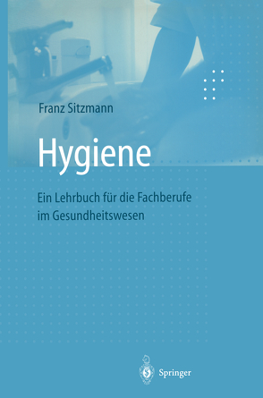 Hygiene von Sitzmann,  Franz