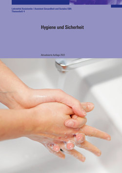 Hygiene und Scherheit (2022) von Bieri,  Meggy, Fischer,  Ruth, Kaufmann,  Andrea, Portmann-Joller,  Esther, Schneider,  Karin, Snozzi,  Nicola