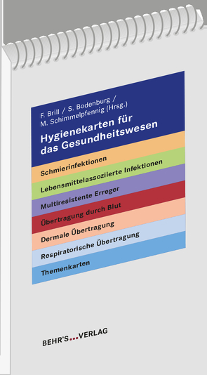 Hygienekarten für stationäre Einrichtungen von Bodenburg,  Sven, Brill,  Dr. Florian, Schimmelpfennig,  Dr. Markus