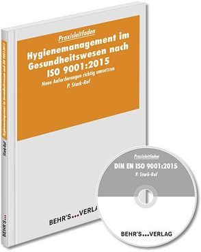 Hygienemanagement im Gesundheitswesen nach ISO 9001:2015 von Stark-Ruf,  Petra