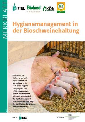 Hygienemanagement in der Bioschweinehaltung von Früh,  Barbara