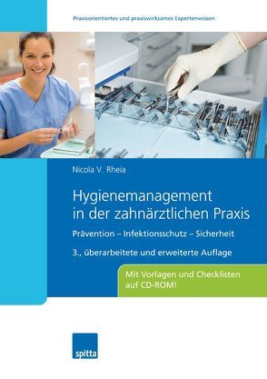 Hygienemanagement in der zahnärztlichen Praxis von Rheia,  Nicola V.