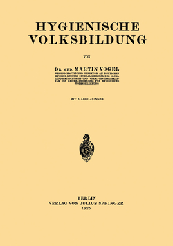 Hygienische Volksbildung von Voge,  Martinl