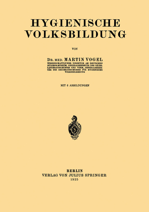 Hygienische Volksbildung von Voge,  Martinl