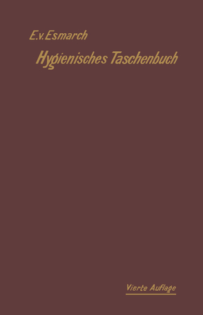 Hygienisches Taschenbuch von von Esmarch,  Erwin