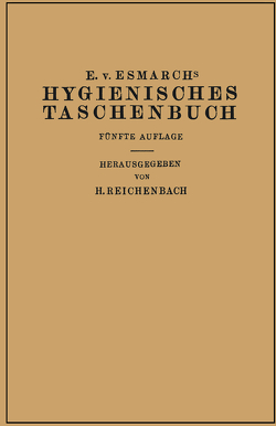 Hygienisches Taschenbuch von Esmarch,  Erwin von, Reichenbach,  H.