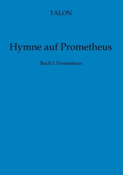 Hymne auf Prometheus von Talon