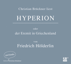 Hyperion von Brückner,  Christian, Hölderlin,  Friedrich