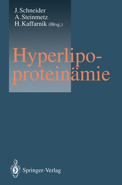 Hyperlipoproteinämie von Kaffarnik,  Hans, Schneider,  Jürgen, Steinmetz,  Armin