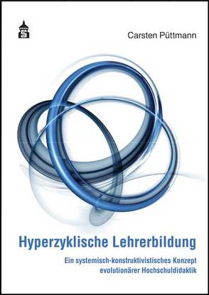 Hyperzyklische Lehrerbildung von Püttmann,  Carsten