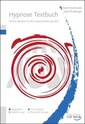 Hypnose Textbuch von Orzechowski,  Peter, Straßburger,  Sigrid