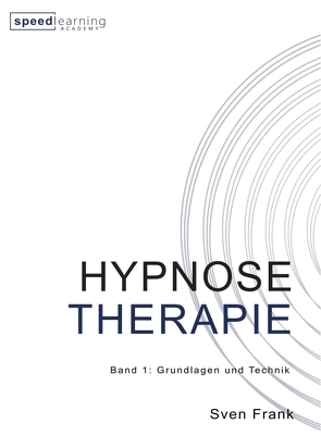 HYPNOSE THERAPIE von Frank,  Sven