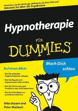 Hypnotherapie für Dummies von Bryant,  Mike, Lautenschläger,  Sandra, Mabbutt,  Peter