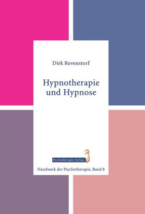 Hypnotherapie und Hypnose von Revenstorf,  Dirk