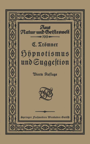 Hypnotismus und Suggestion von Trömner,  E.