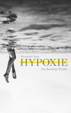 Hypoxie von Lass,  Alexander