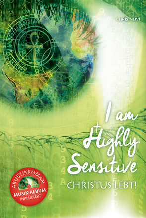 I am Highly Sensitive- Christus lebt! von Novi,  Chris