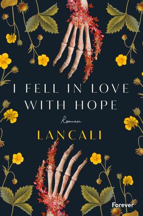 i fell in love with hope von Lancali, Nirschl,  Anita