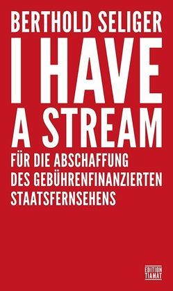 I Have A Stream von Seliger,  Berthold