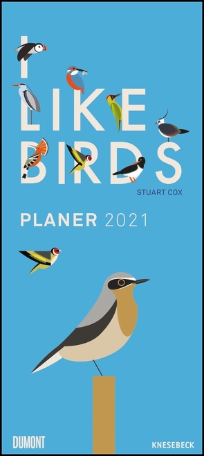 I LIke Birds 2021 ‒ Planer mit zwei Spalten ‒ Partner-Planer ‒ Notizkalender ‒ Illustriert von Stuart Cox ‒ Format 22 x 49,5 cm von Cox,  Stuart