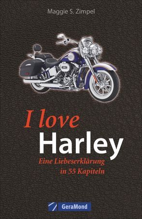 I love Harley von Zimpel,  Maggie S.