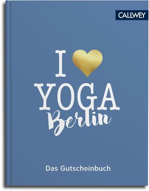 I love Yoga von Carrasco,  Birgit Feliz, Leuschner,  Simone