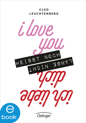 I love you heißt noch lange nicht Ich liebe dich von Leuchtenberg,  Cleo, Pieper,  Andrea