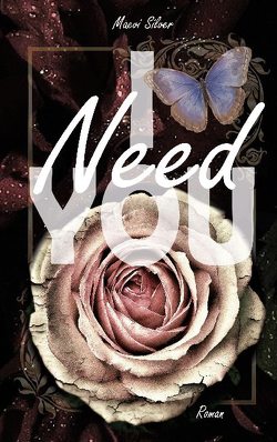 I Need You von Silver,  Maevi