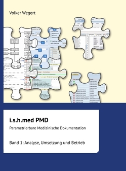 i.s.h.med Parametrierbare Medizinische Dokumentation (PMD): Band 1 von Wegert,  Volker