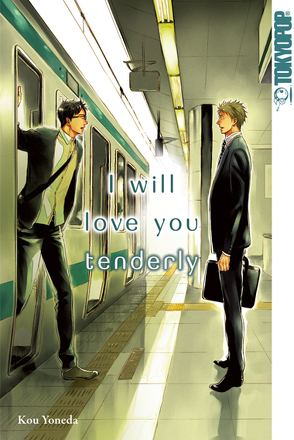 I will love you tenderly von Yoneda,  Kou