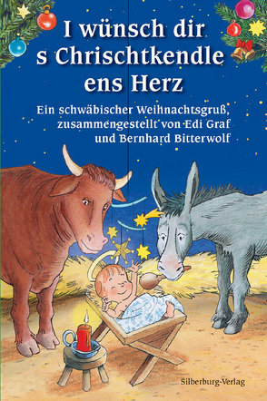 I wünsch dir s Chrischtkendle ens Herz von Bitterwolf,  Bernhard, Graf,  Edi