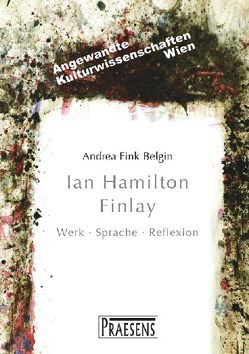 Ian Hamilton Finlay von Fink-Belgin,  Andrea