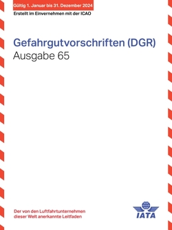 IATA Gefahrgutvorschriften 2023 für den Luftverkehr